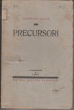 Octavian Goga - Precursori (editie princeps), 1930