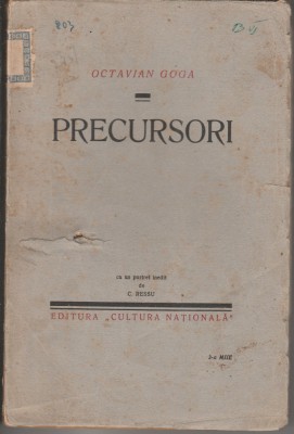 Octavian Goga - Precursori (editie princeps) foto