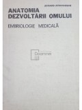 Armand Andronescu - Anatomia dezvoltarii omului. Embriologie medicala (Editia: 1987)