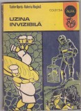 bnk ant Tudor Opris , Valeriu Rugina - Uzina invizibila