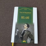 Guy de Maupassant - Bel-Ami (Leda Clasic) DITIE DE LUX