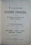 Precis d&#039;algebre financiere a l&#039;usage des Athenees, des Colleges et des Instituts de Commerce &ndash; T. Klompers