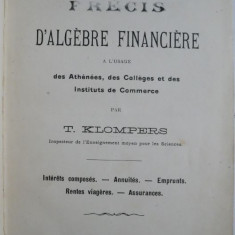 Precis d'algebre financiere a l'usage des Athenees, des Colleges et des Instituts de Commerce – T. Klompers