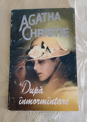 Agatha Christie - După &amp;icirc;nmorm&amp;acirc;ntare foto