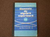 ELEMENTE DE ALGEBRA SUPERIOARA CLASA A XII A -HOLLINGER-RF14/2