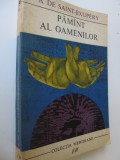 Pamant al oamenilor - A. de Saint-Exupery