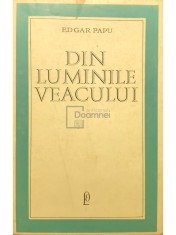 Edgar Papu - Din luminile veacului (Editia: 1967) foto