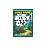 Can You Survive the Wonderful Wizard of Oz?: A Choose Your Path Book