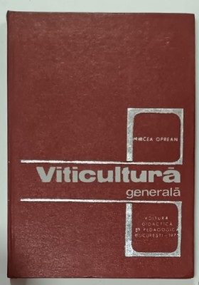 VITICULTURA GENERALA de MIRCEA OPREAN , 1975 foto