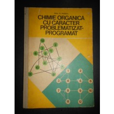 Iftime N. Nesfantu - Chimie organica cu caracter problematizat-programat