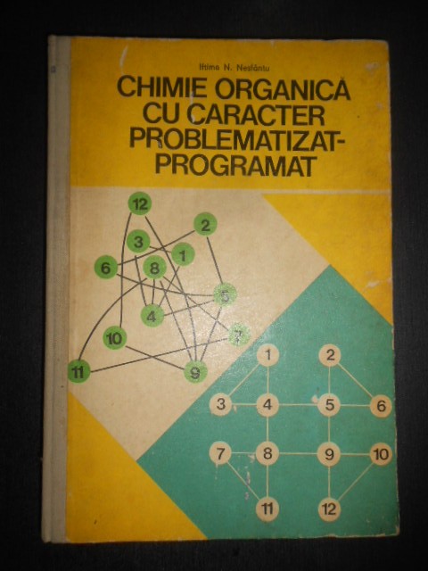 Iftime N. Nesfantu - Chimie organica cu caracter problematizat-programat