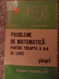 Probleme De Matematica Pentru Treapta A Ii-a De Liceu Siruri - D. M. Batinetu ,539344, Albatros