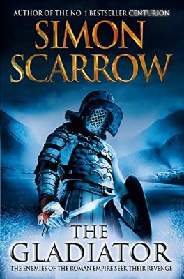 Simon Scarrow - The Gladiator ( EAGLES OF THE EMPIRE 9 ) foto