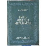 BAZELE GENETICII MICIURINISTE-A.I. VOROBIEV-253370