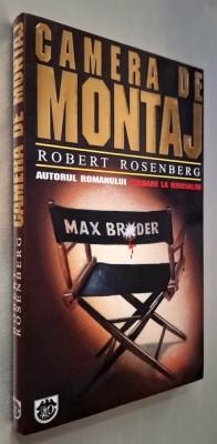 Camera de montaj - Robert Rosenberg ***RASFOIESTE! CITESTE!!!*** foto