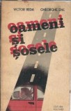 Oameni si sosele - Gheorghe Ene, Victor Beda