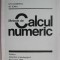 Metode de calcul numeric &ndash; Gh. Dodescu, M. Toma