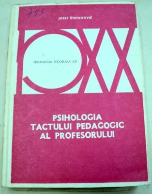 Psihologia tactului pedagogic al profesorului Jozef Stefanovic foto