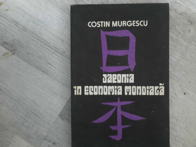 Japonia in economia mondiala de Costin Murgescu foto