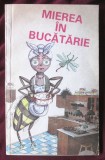 &quot;MIEREA IN BUCATARIE&quot;, APIMONDIA, 1986