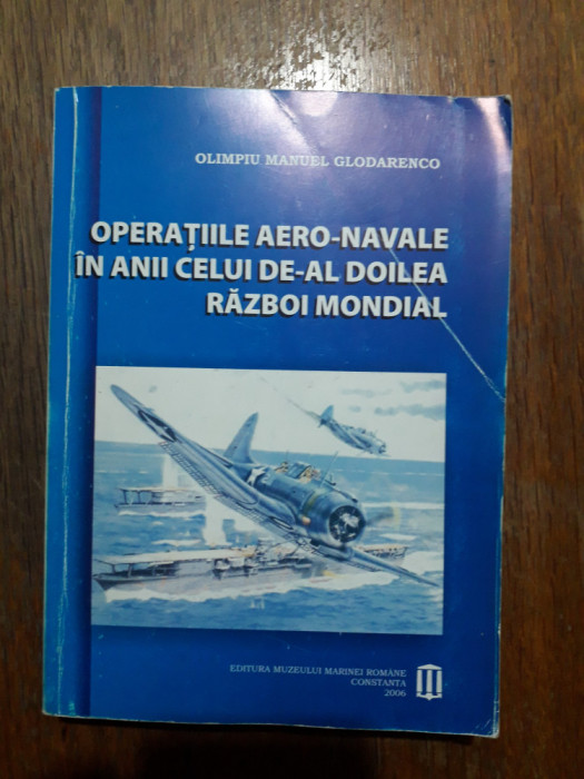 Operatiile aero-navale in anii celui de-al doilea razboi mondial / R4P3F