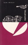 Elsa Triolet - Sufletul