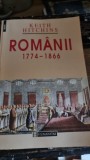 ROMANII * 1774 -1866 -- KEITH HITCHINS - 1998, 405 p
