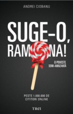 Suge-o, Ramona!/Andrei Ciobanu