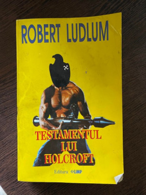 Robert Ludlum Testamentul lui Holcroft foto