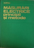 Masurari Electrice Principii Metode A. Millea, Tehnica 1980, Electrotehnica, Romana, Hardcover