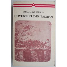 Povestiri din razboi &ndash; Mihail Sadoveanu