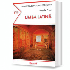 Limba latina. Manual pentru clasa a VIII-a - Cornelia Frisan foto