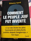 Shlomo Sand, Comment le peuple juif fut invent&eacute;, De la Bible au sionisme (Cum a fost inventat poporul evreu)