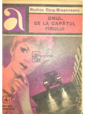 Rodica Ojog-Brașoveanu - Omul de la capătul firului (editia 1973)