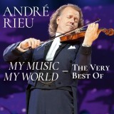 My Music My World - The Very Best Of | Andre Rieu, Clasica, Polydor Records