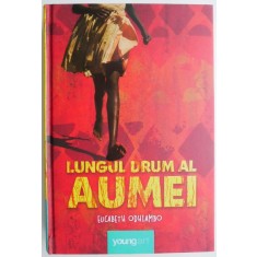 Lungul drum al Aumei &ndash; Eucabeth Odhiambo