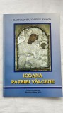 ICOANA PATRIEI V&Acirc;LCENE - BARTOLOMEU VALERIU ANANIA