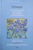 Periagoge. Theory of Singularity and Philosophy as an Exercise of Transformation - Guido Cusinato