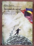 Inceput de secol- Alex Berca
