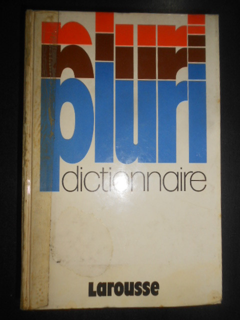 Pluri Dictionnaire Larousse. Dictionnaire encyclopedique de l&#039;enseignement 1977