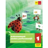 Comunicare in limba romana. Antrenament pentru performanta - Clasa 1, ART KLETT