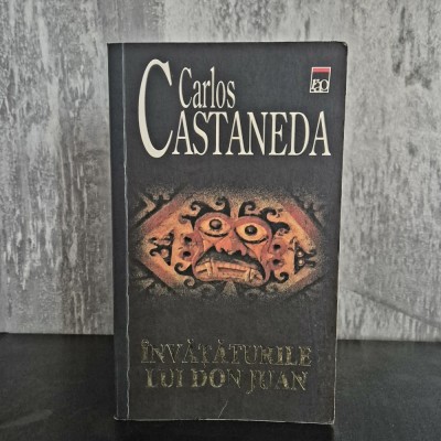 Carlos Castaneda - Invataturile lui Don Juan foto