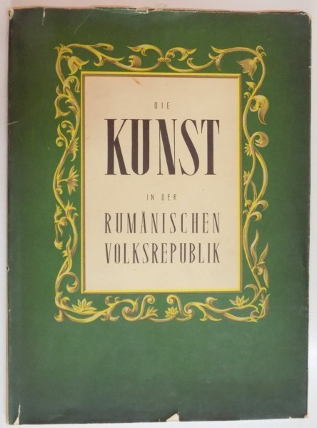 DIE KUNST IN DER RUMANISCHEN VOLKSREPUBLIK , 1955