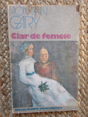 ROMAIN GARY - CLAR DE FEMEIE foto