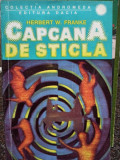 Herbert W. Franke - Capcana de sticla (1993)