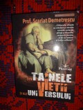 Din tainele vietii si ale universului - Scarlat Demetrescu ( editie integrala )