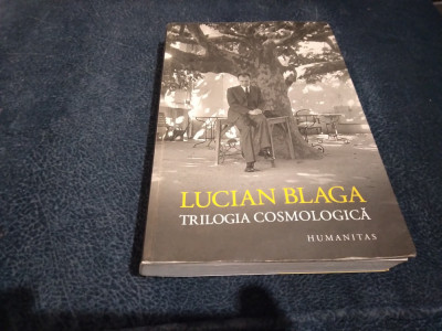 LUCIAN BLAGA - TRILOGIA COSMOLOGICA foto