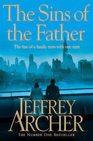 Jeffrey Archer - The Sins of the Father ( CLIFTON CHRONICLES # 2 ) foto