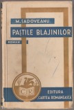 Mihail Sadoveanu - Pastile blajinilor, 1935