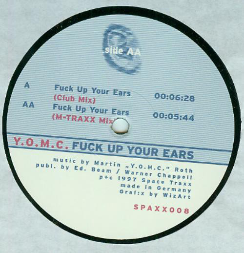 Y.O.M.C. - Fuck Up Your Ears (Vinyl)